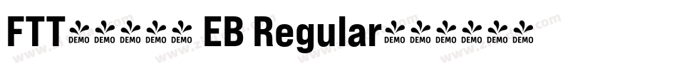 FTT-古今江戸 EB Regular字体转换